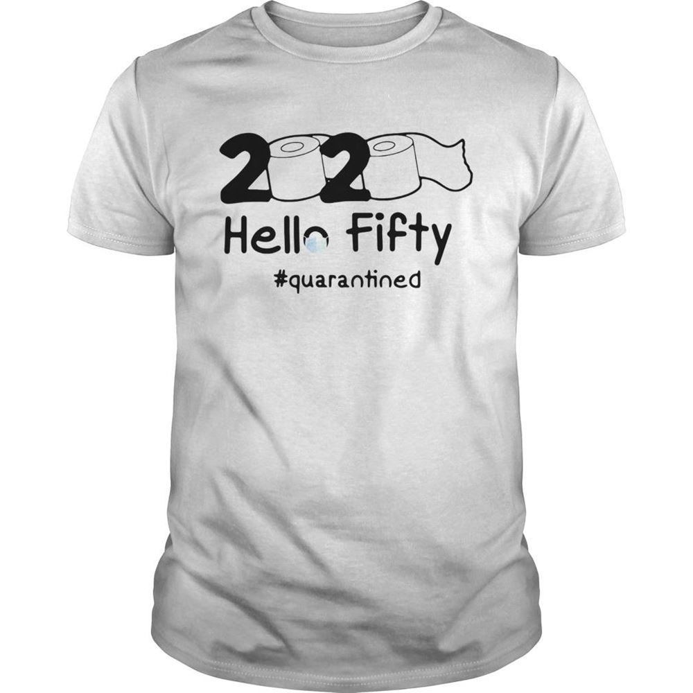 Attractive 2020 Hello Fifty Quarantined Toilet Paper Shirt 