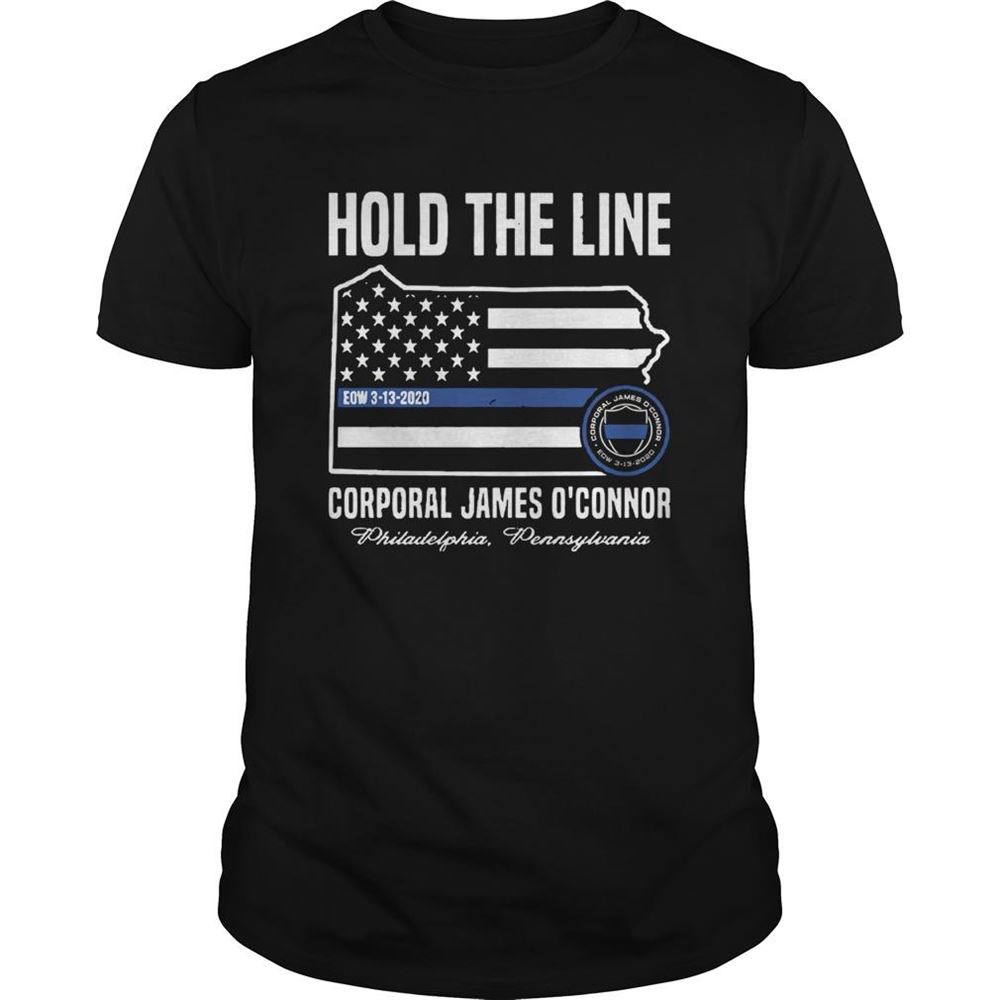 Great America Flag Hold The Line Corporal James Oconnor Shirt 