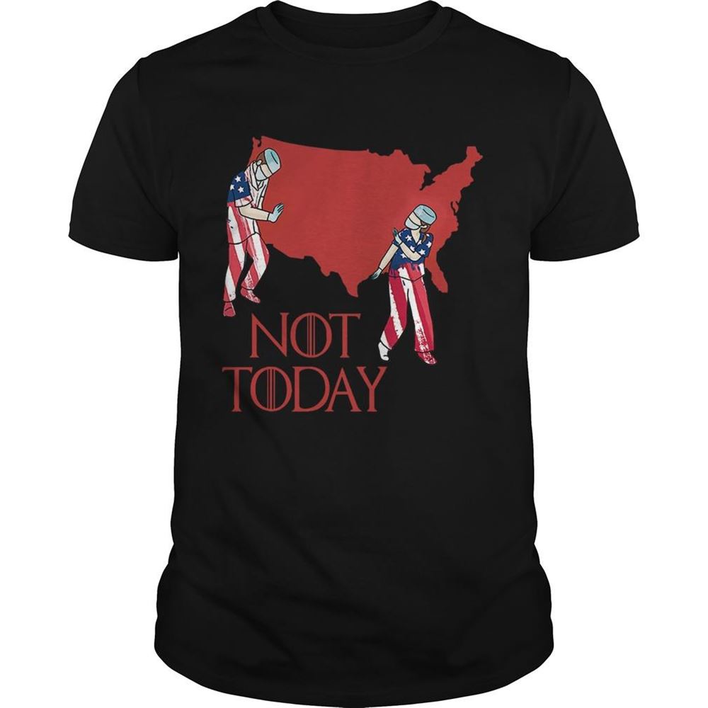 Gifts American Nurse Not Today Shirt 