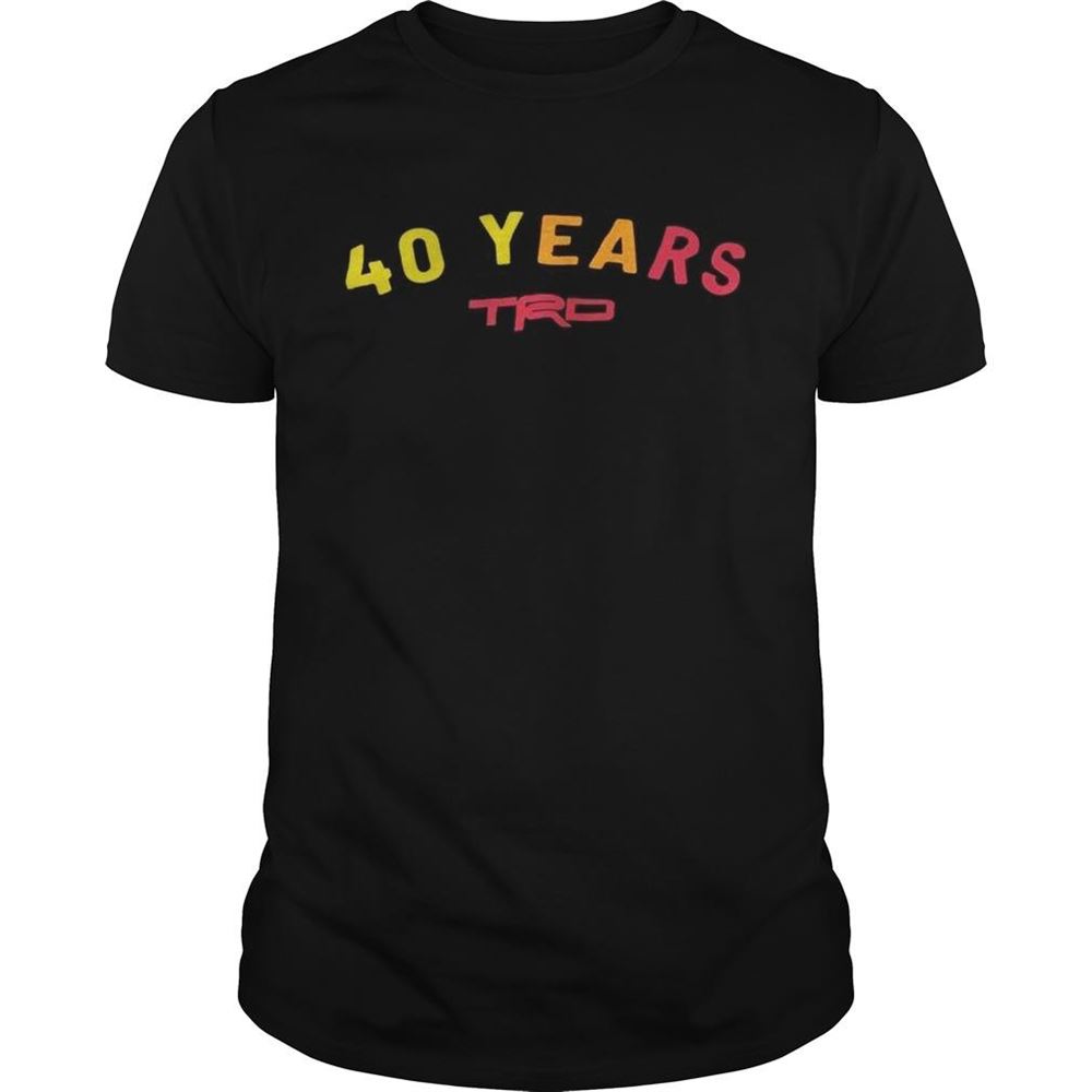 Great Anniversary 40 Years Trd Shirt 