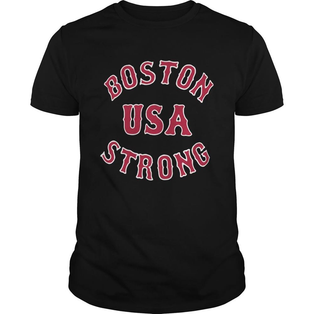 Amazing Boston Strong Usa For Shirt 