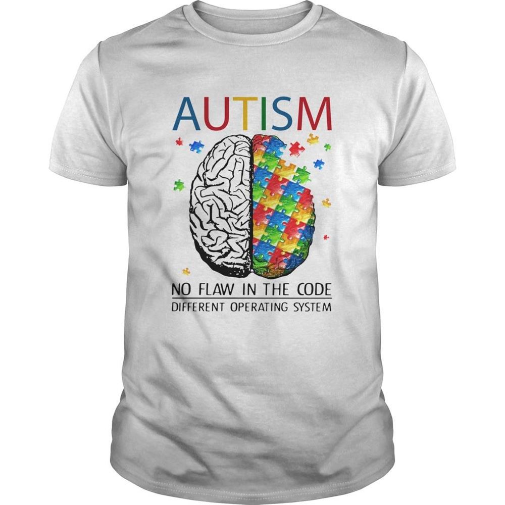 Best Brain Autism No Flaw In The Code Different Operating System Shirt 