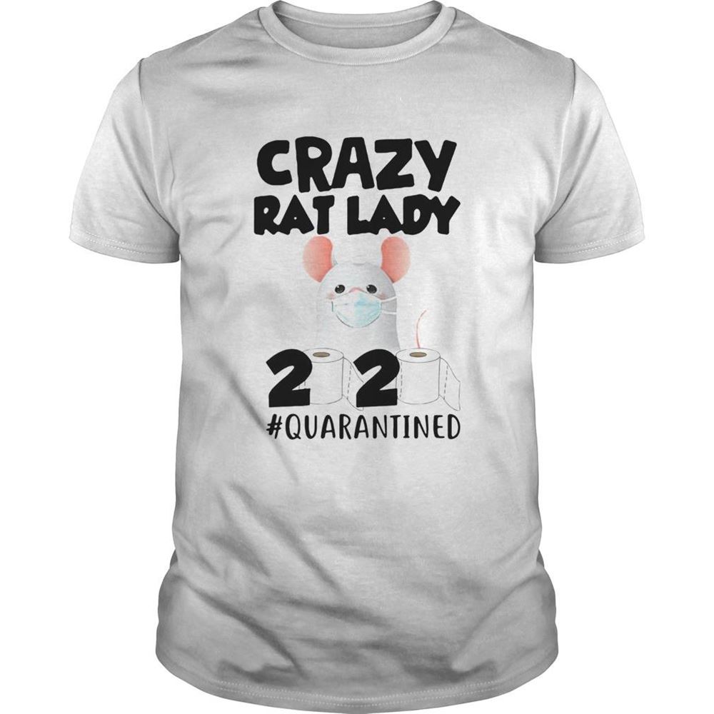 Great Crazy Rat Lady 2020 Quarantined Shirt 