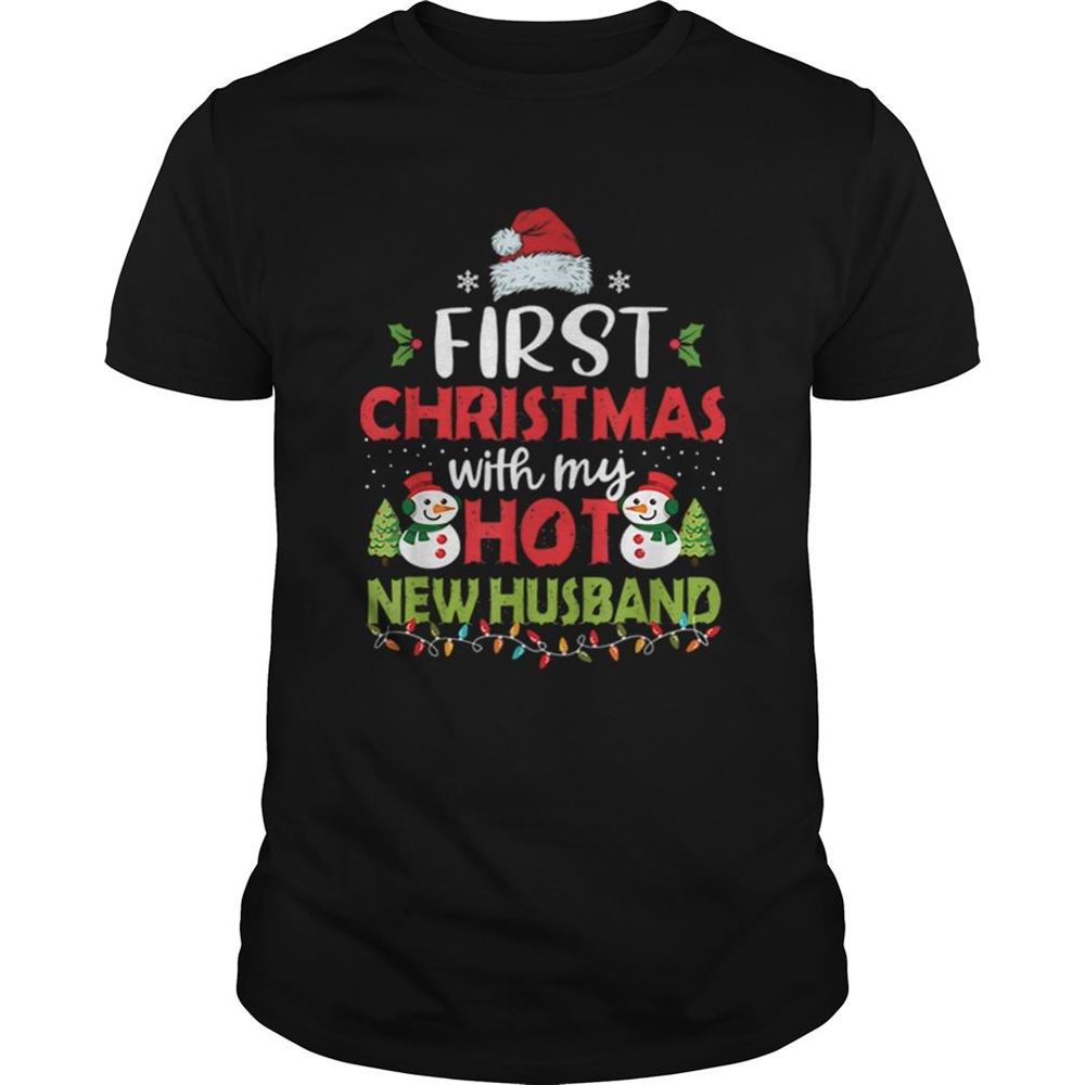 High Quality First Christmas With My Hot New Husband Shirt 