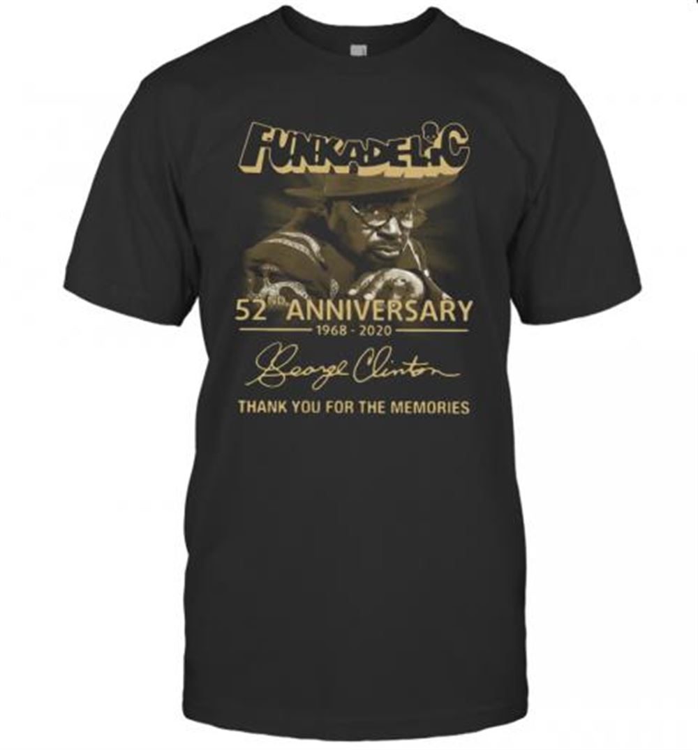 Limited Editon Funkadelic 52nd Anniversary 1968 2020 Thank You For The Memories T-shirt 