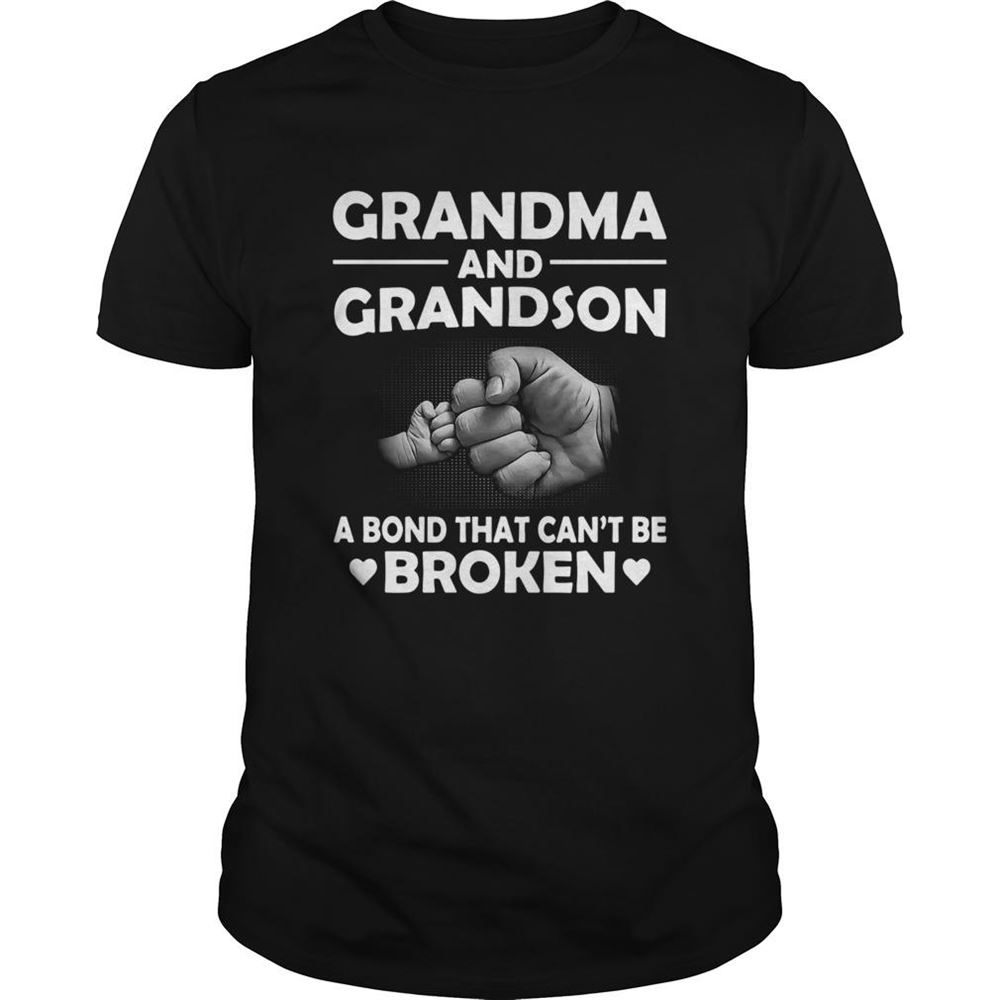 Gifts Grandma And Grandson A Bond That Cant Be Broken Shirt 