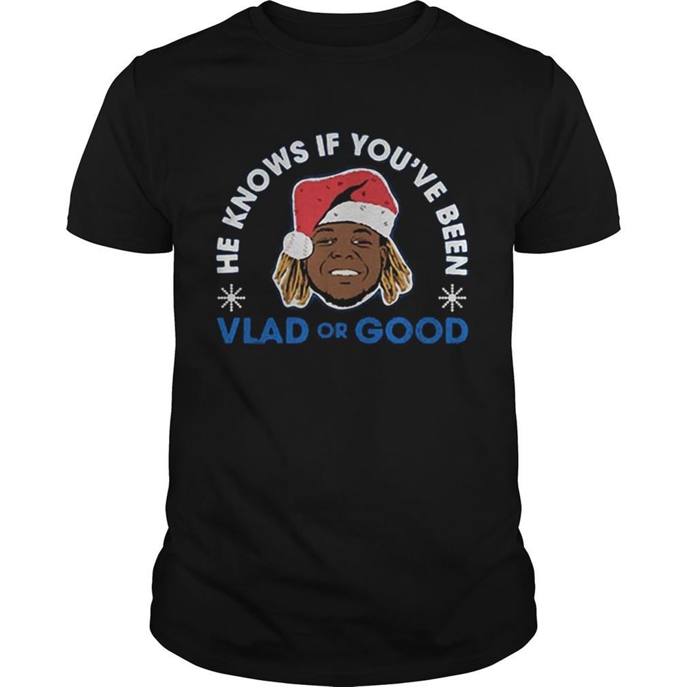 Awesome He Knows If Youve Been Vlad Or Good Christmas Shirt 