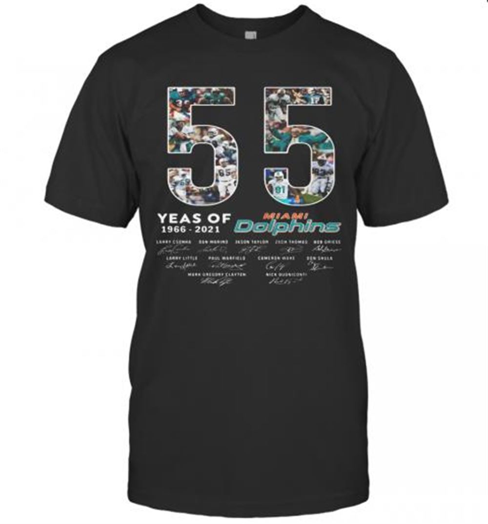 Interesting 55 Years Of 1966 2021 Miami Dolphins Signatures T-shirt 