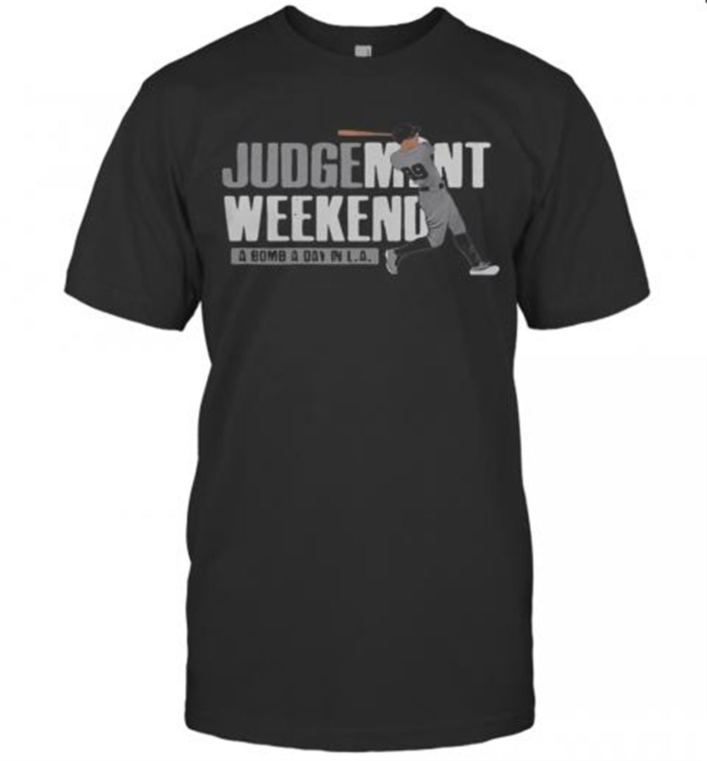 Limited Editon Aaron Judge Judgment Weekend A Bomb A Day In La T-shirt 