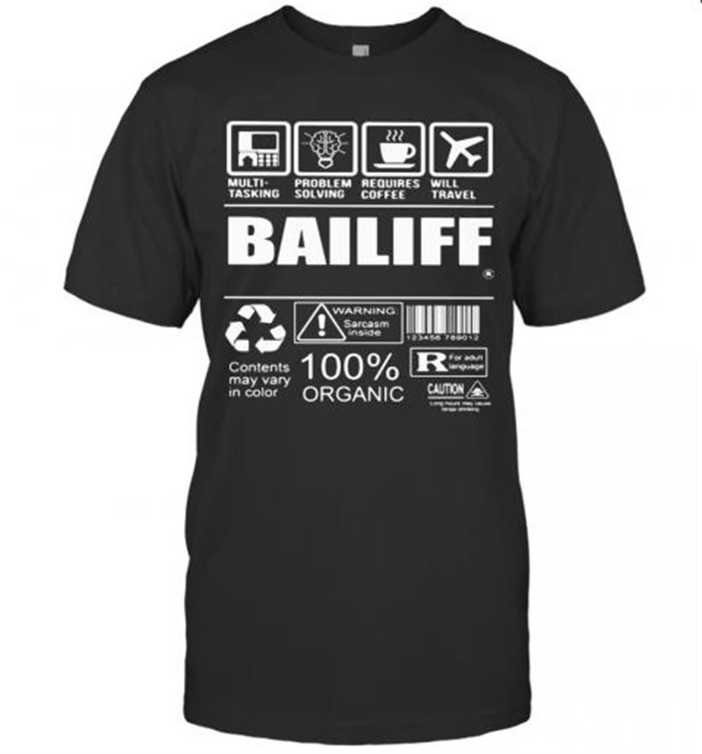Great Bailiff Warning Sarcare 100% Organic T-shirt 