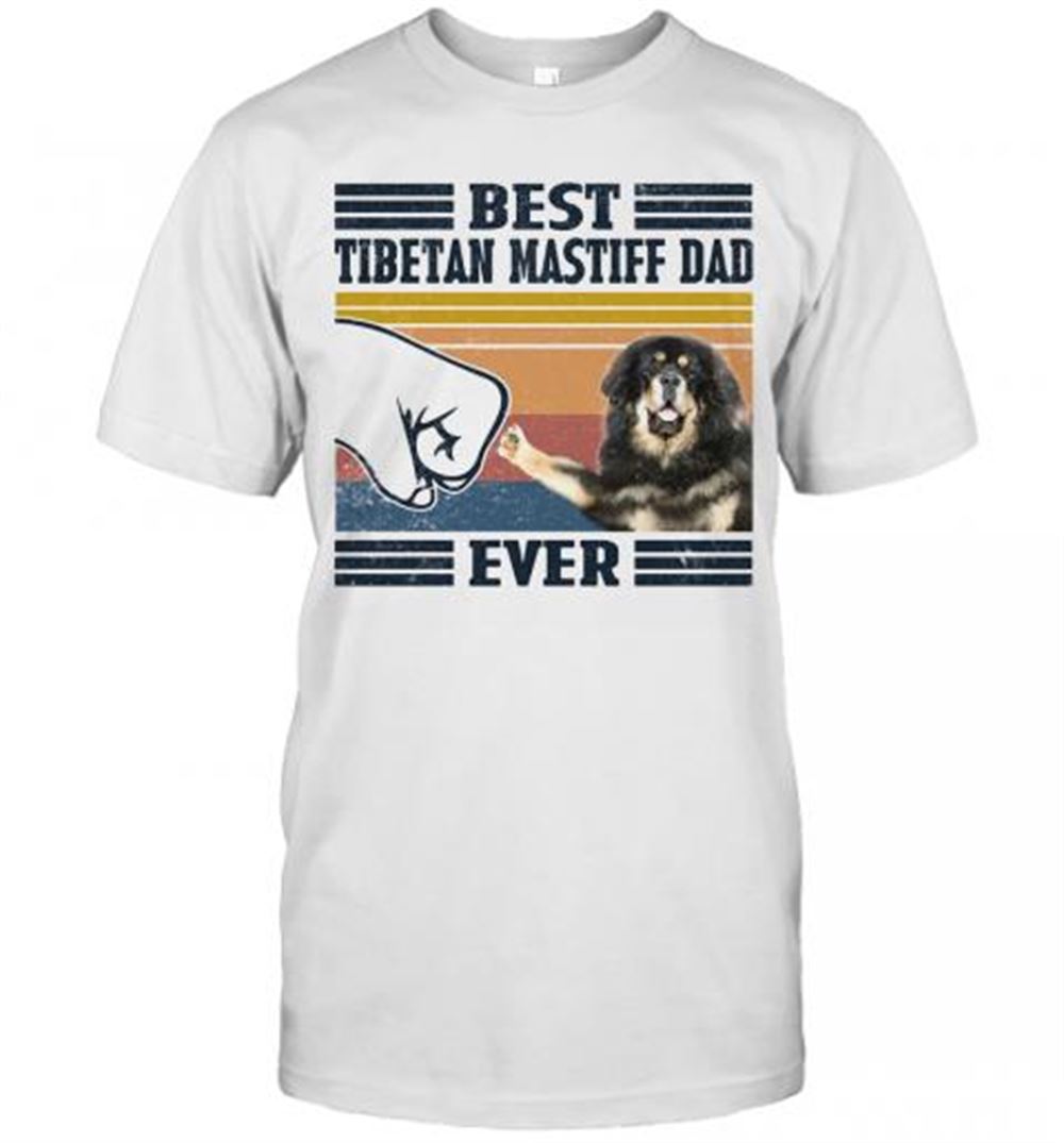 Limited Editon Best Tibetan Mastiff Dad Ever Vintage T-shirt 