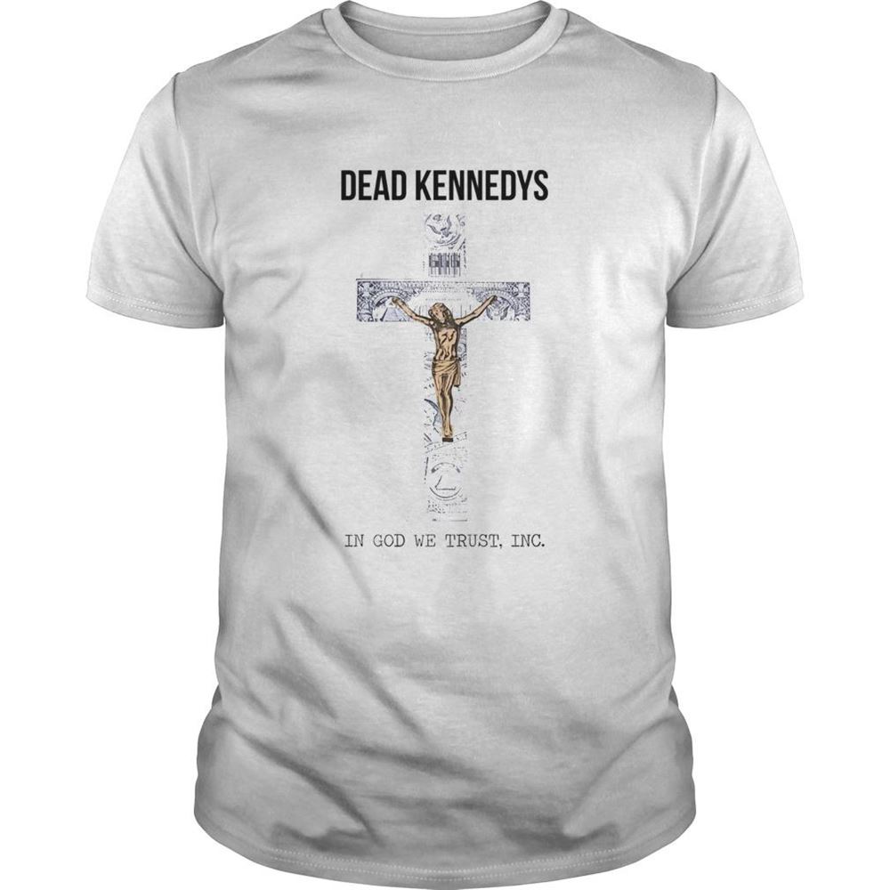 Special Dead Kennedys In God We Trust Inc Cross Jesus Shirt 