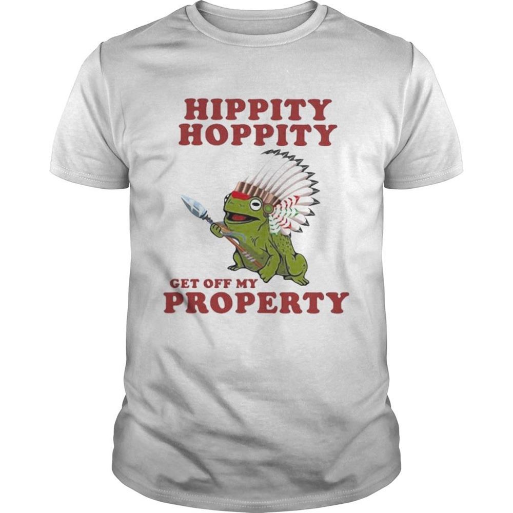 Happy Frog Hippity Hoppity Get Off My Property Shirt 