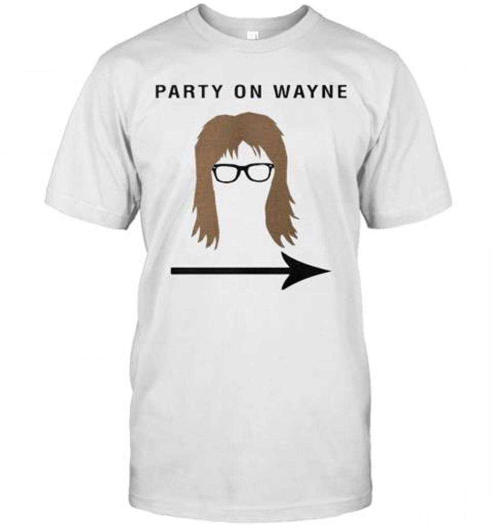 Interesting Garth Algar Party On Wayne T-shirt 
