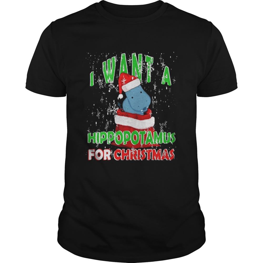 Promotions I Want A Hippopotamus For Christmas Tshirt 