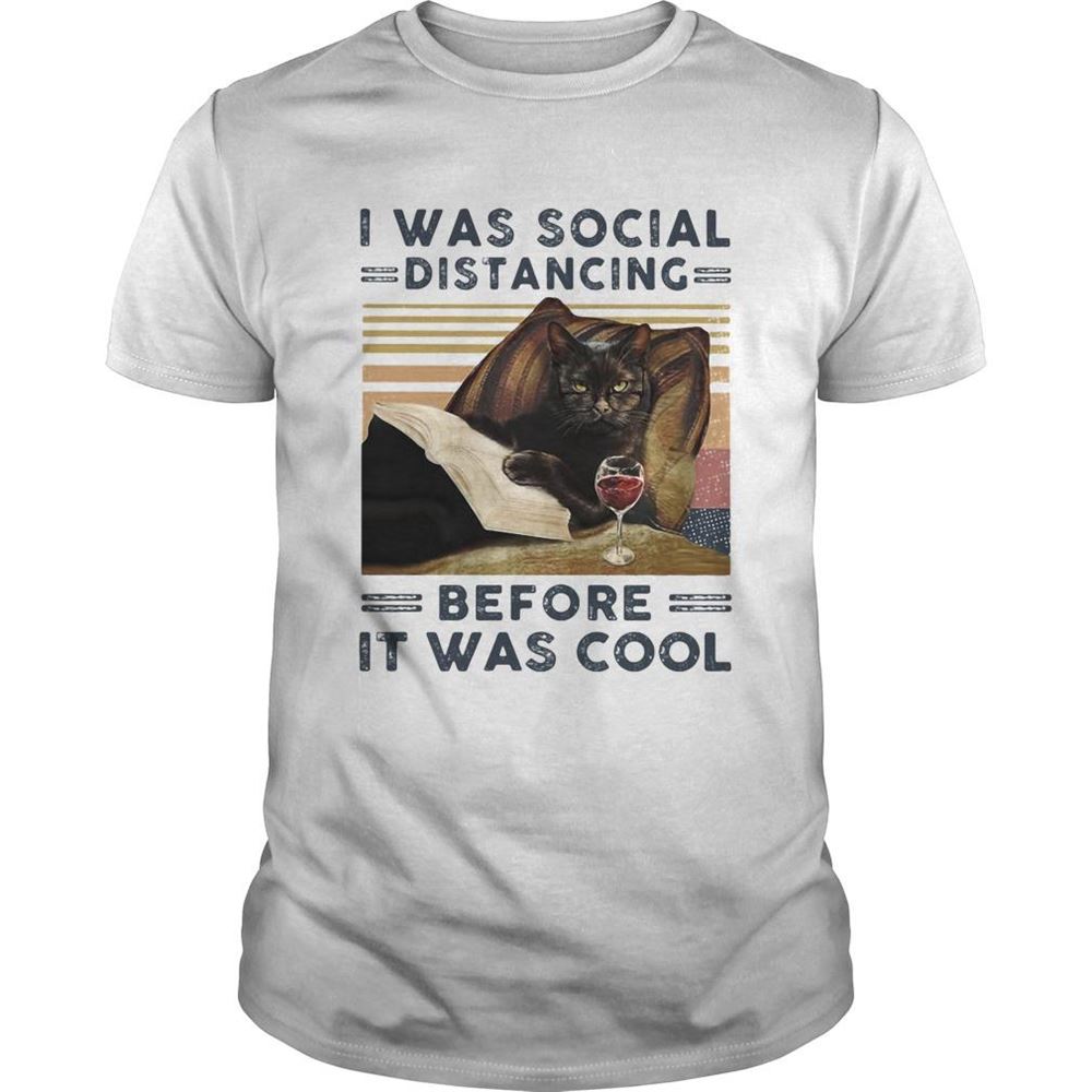 Limited Editon I Was Social Distancing Before It Was Cool Cat Book Wine Vintage Retro Shirt 