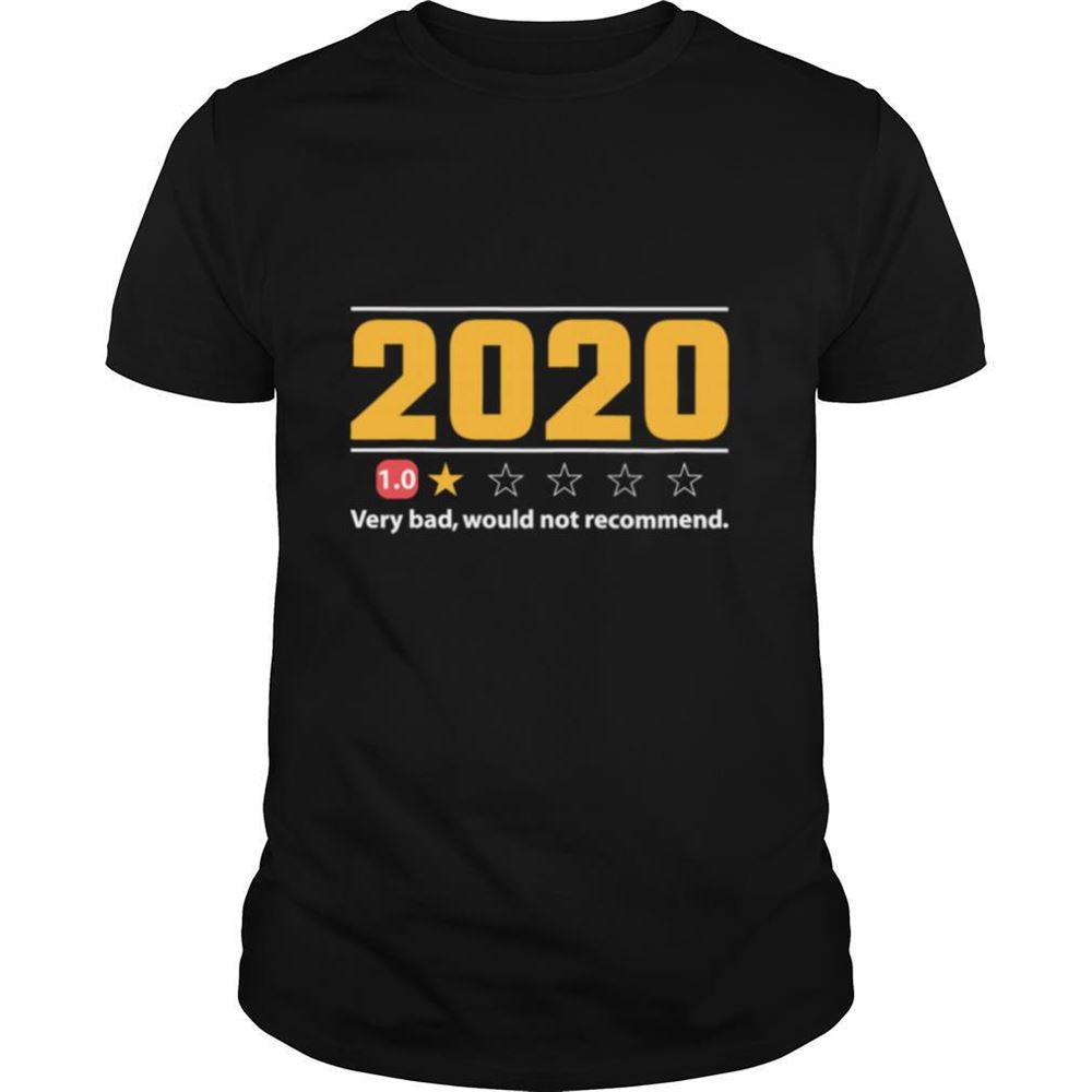 Limited Editon 2020 Review Very Bad Would Not Recommend 1 Star Rating Shirt 