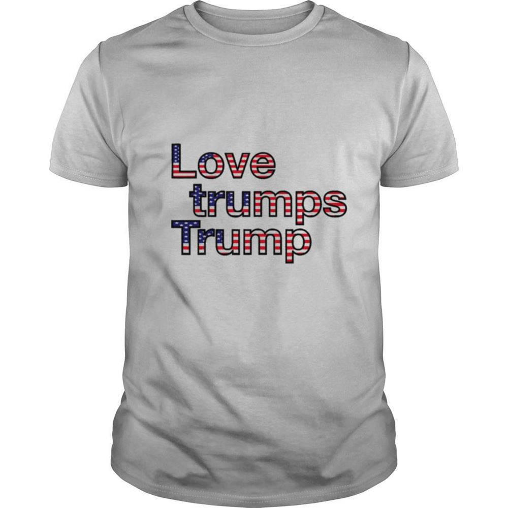 Great 2021 Inauguration Day Love Trumps Trump American Flag Shirt 