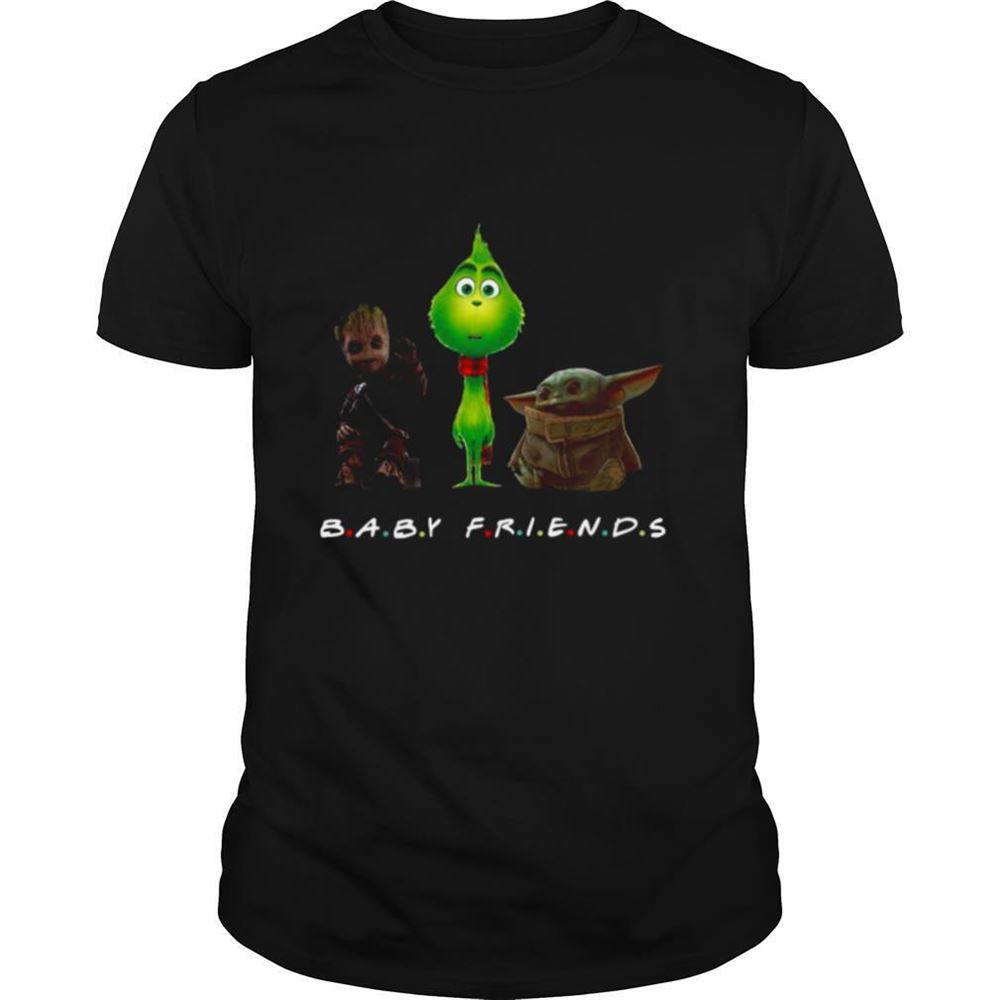 High Quality Baby Groot And The Grinch And Baby Yoda Baby Friends Shirt 