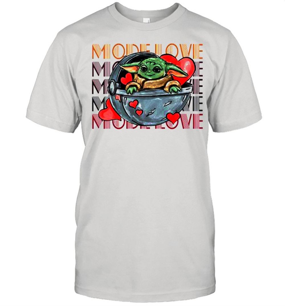 Limited Editon Baby Yoda The Mandalorian Mode Love Shirt 