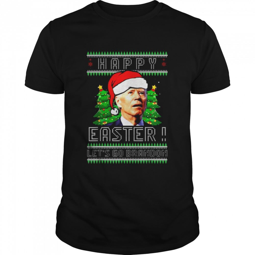 High Quality Biden Happy Easter Lets Go Branson Brandon Ugly Xmas Tee Shirt 
