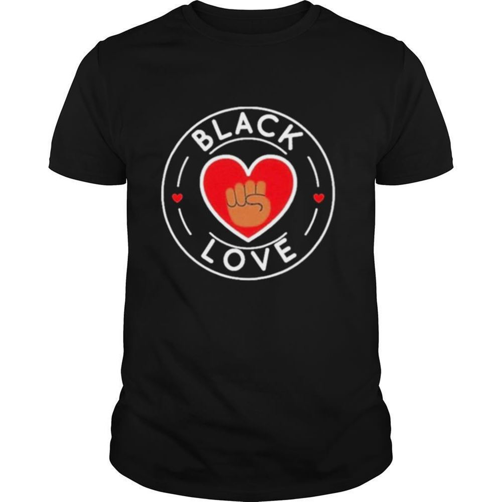 Limited Editon Black Love 2021 Shirt 