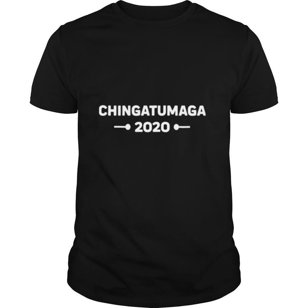 Attractive Chingatumaga 2020 Election Anti Trump Spanish Latino Mexican Shirt 