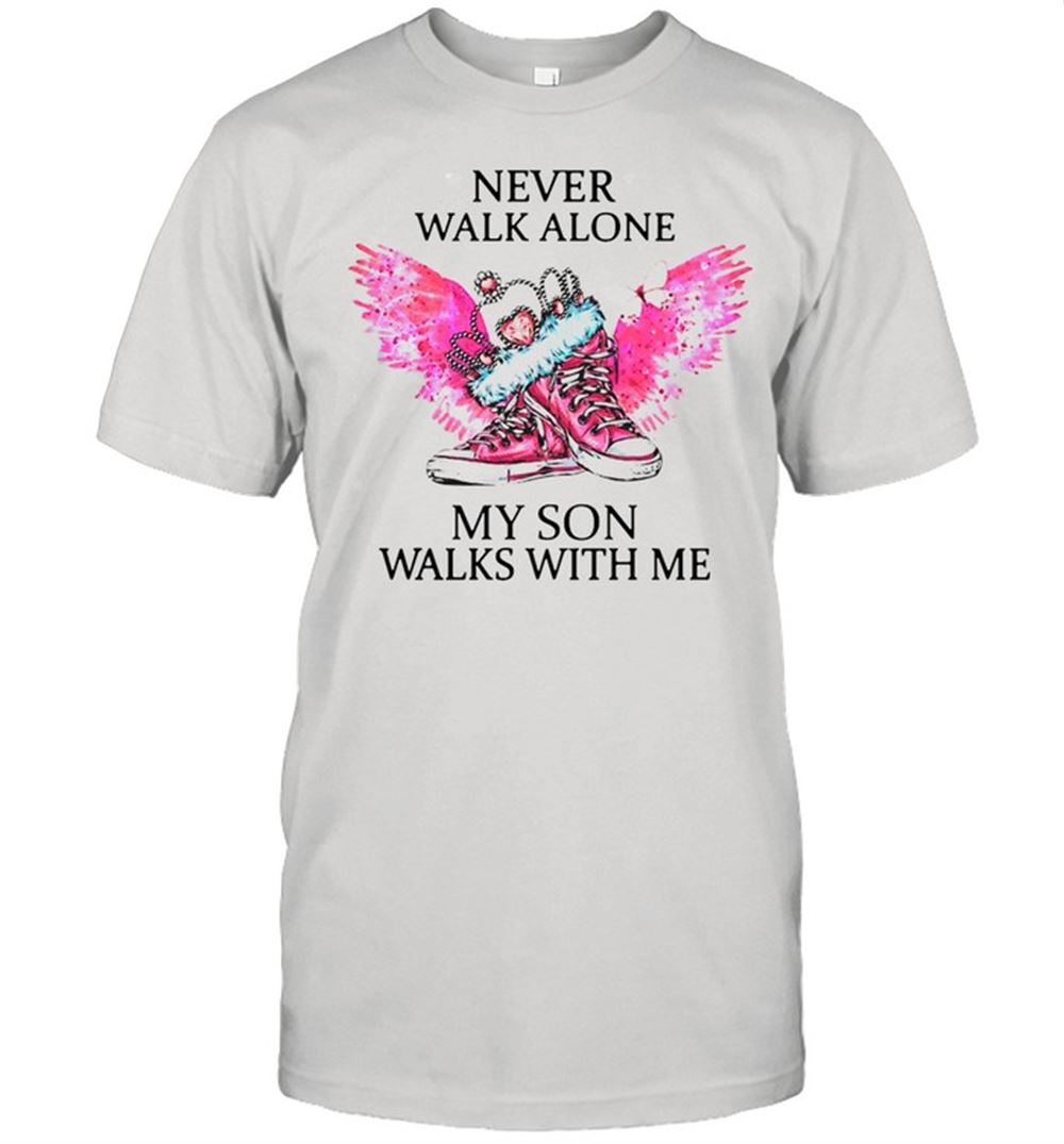 Awesome Chuck And Pearls Never Walk Alone My Son Walks With Me Shirt 