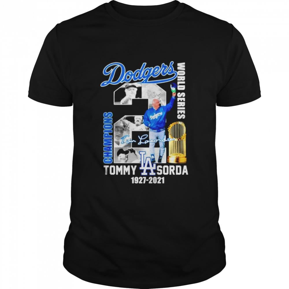 High Quality Dodgers World Series Champions Tommy Lasorda 1927 2021 Signature Shirt 