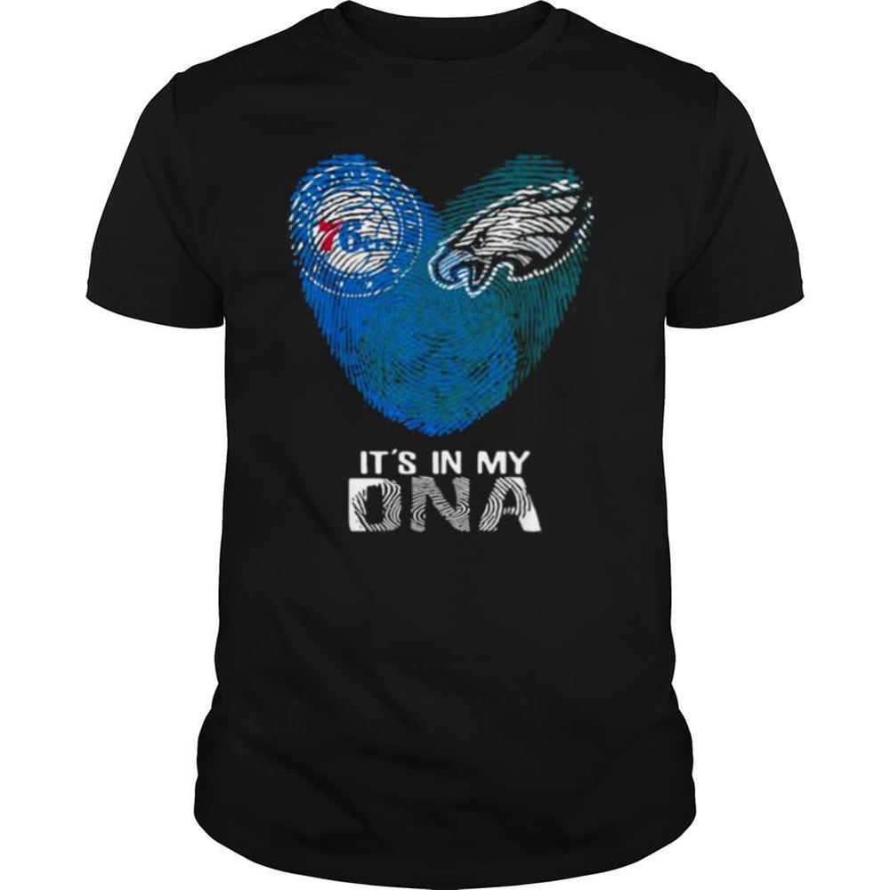 Best Eagles 76ers Its In My Dna Heart Fingerprints Shirt 