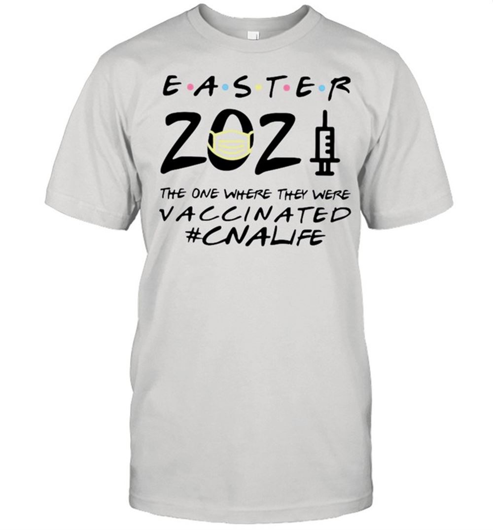 Attractive Easter 2021 Mask The One There They Were Vaccinated Cnalife Shirt 
