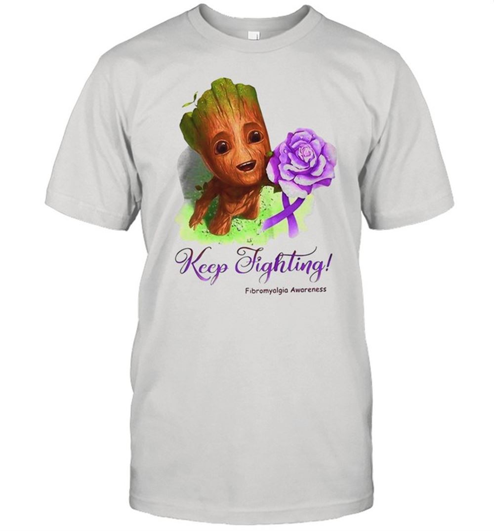 Happy Groot Keep Fighting Fibromyalgia Awareness Shirt 