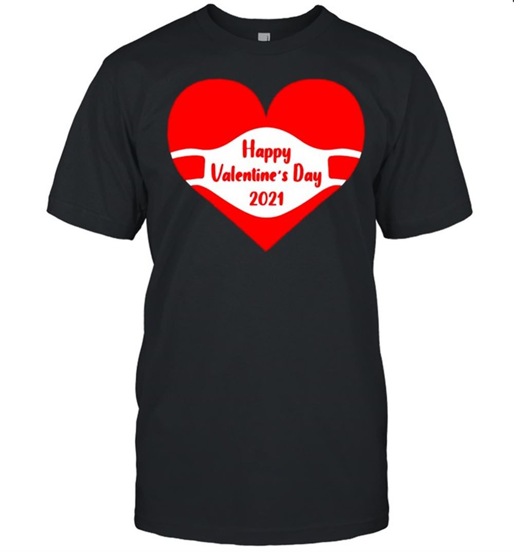 Awesome Happy Valentines Day Face Mask 2021 Quarantine Shirt 