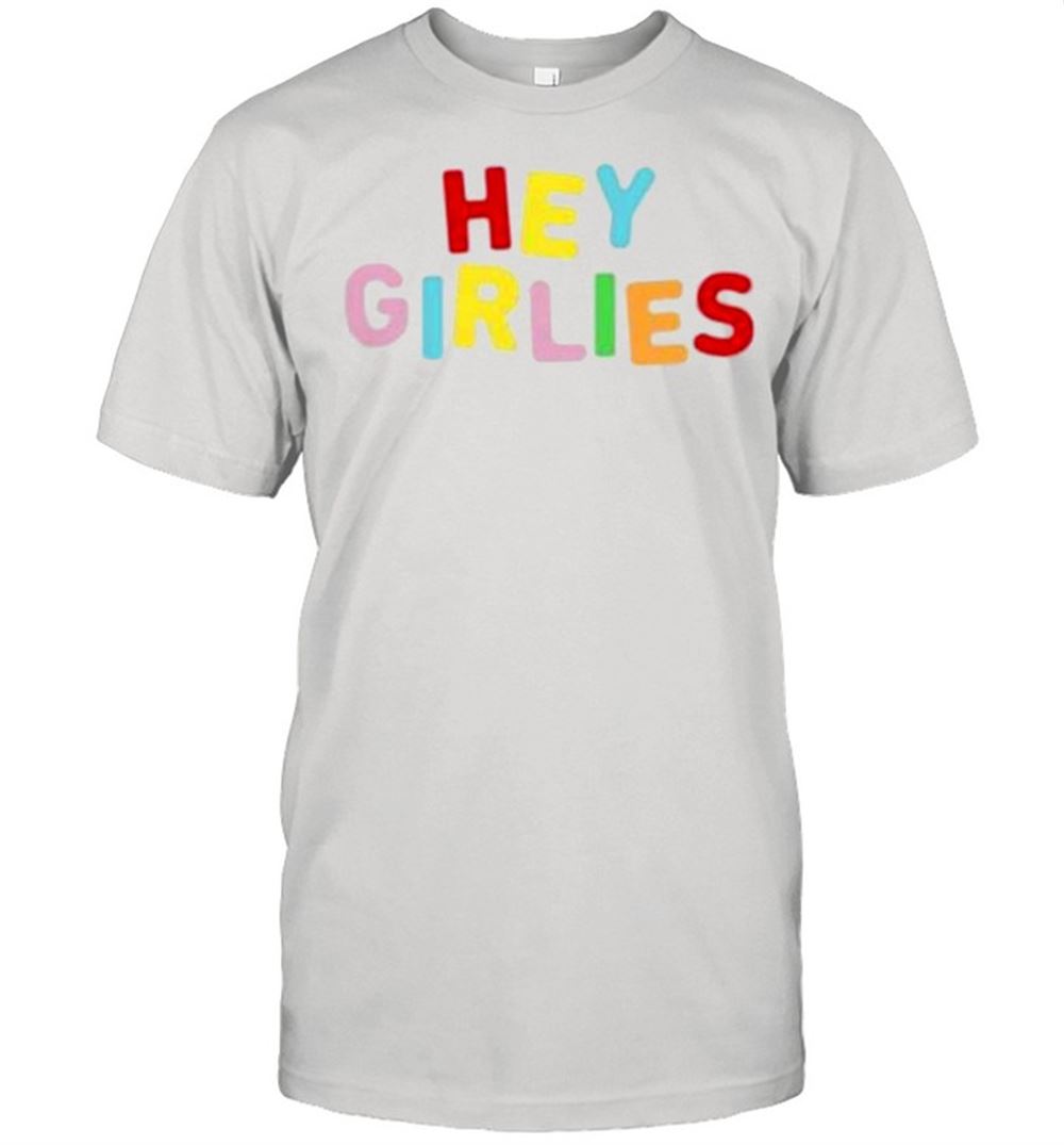 Interesting Hey Girlies Airbrush Shirt 