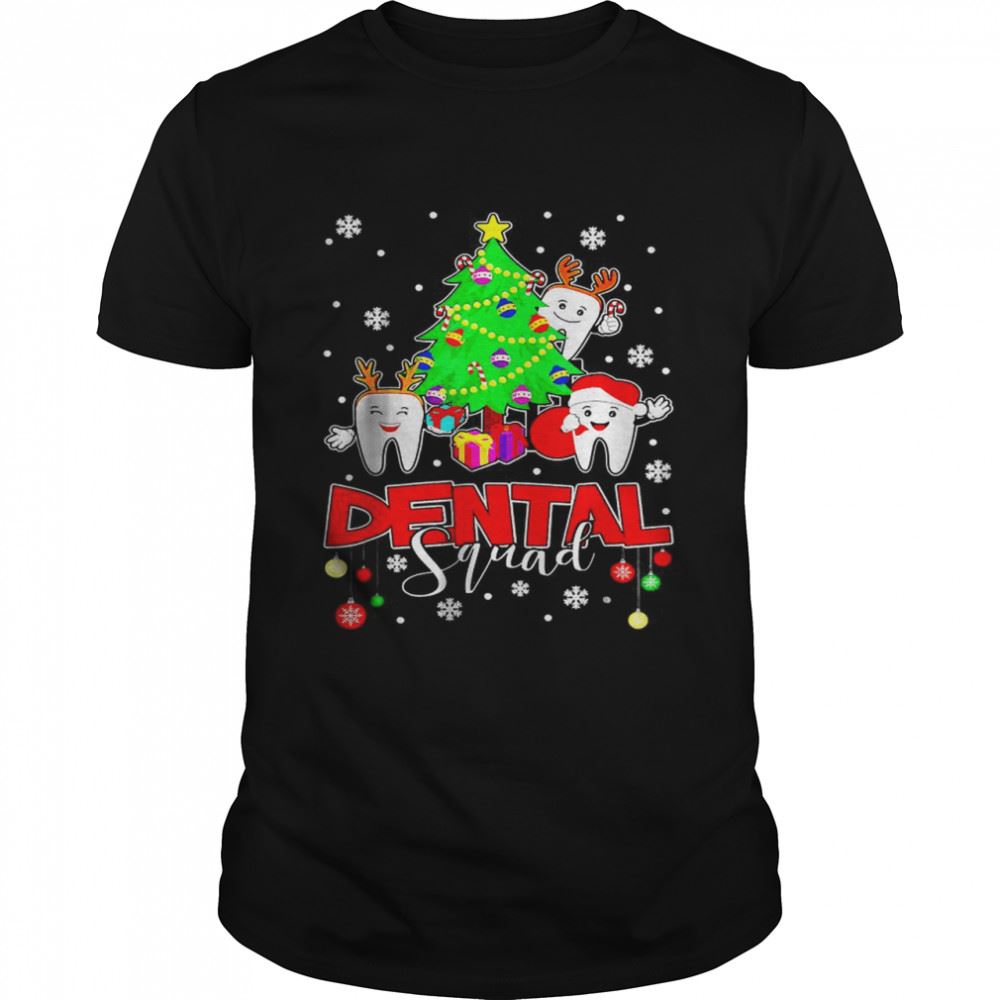 Limited Editon Christmas Dental Squad May All Your Teeth Be White T-shirt 