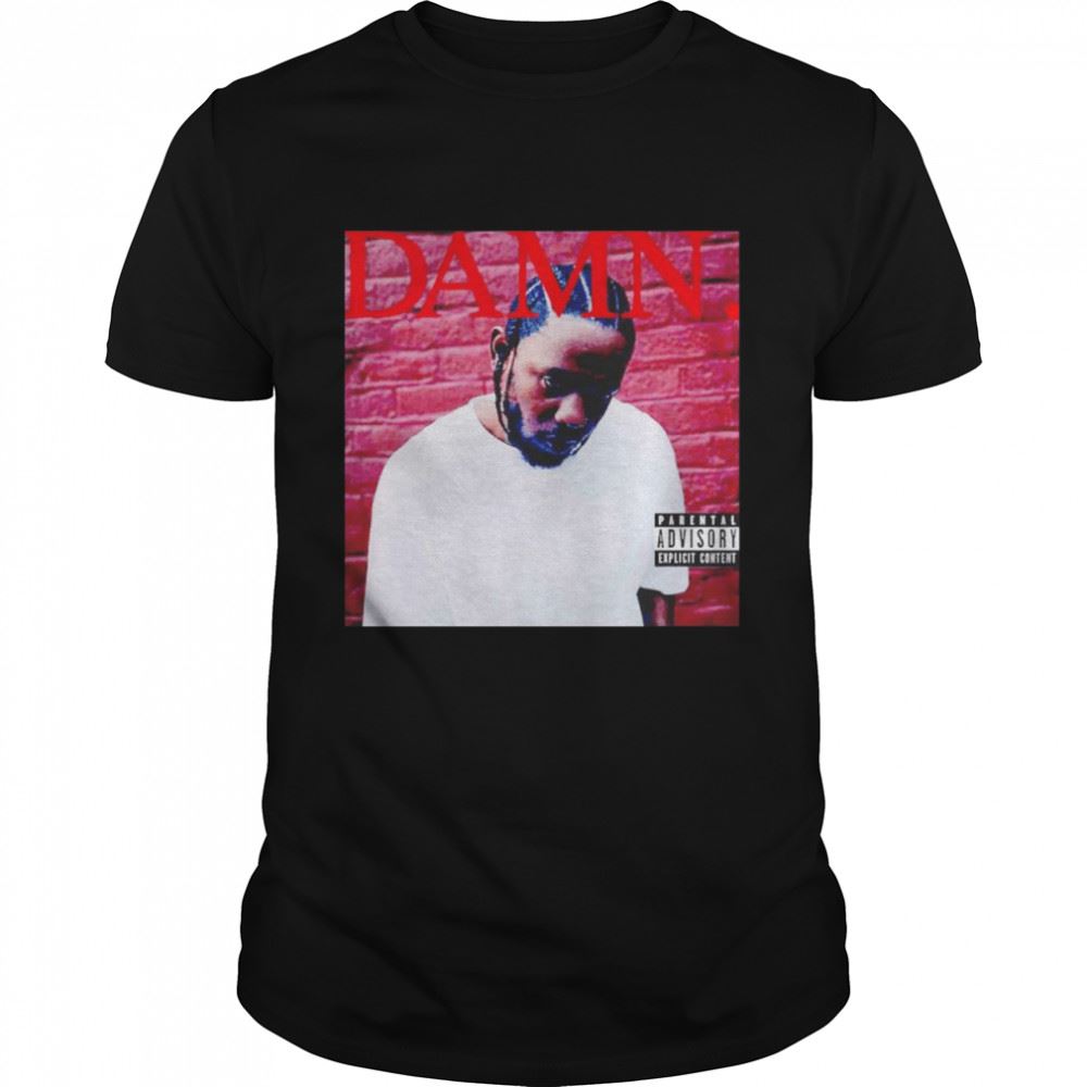 Interesting Damn Kendrick Lamar Poster Shirt 