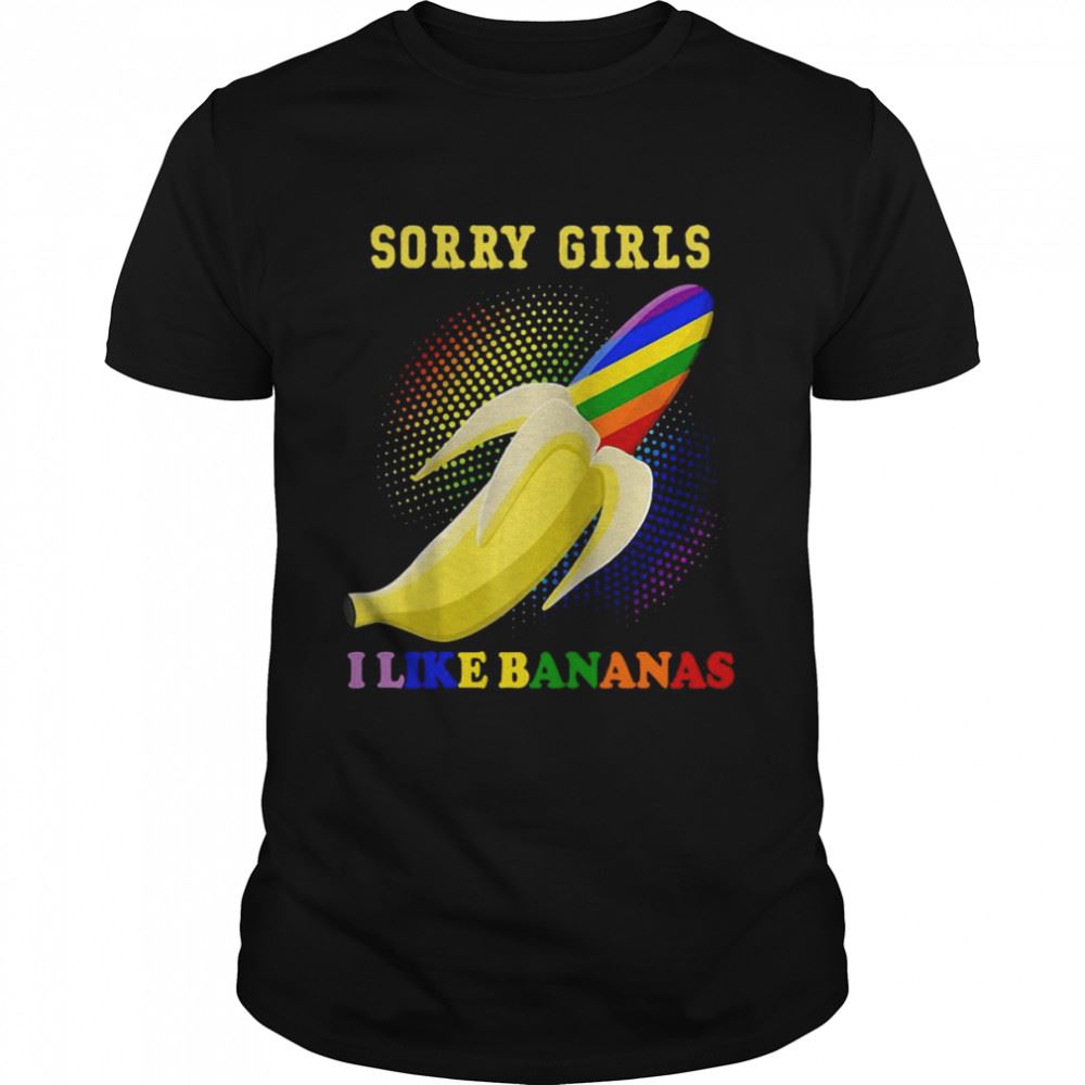 Limited Editon Gay Shirt Sorry I Like Banana Rainbow Lgbt Gay Pride Raglan Baseball Shirt 