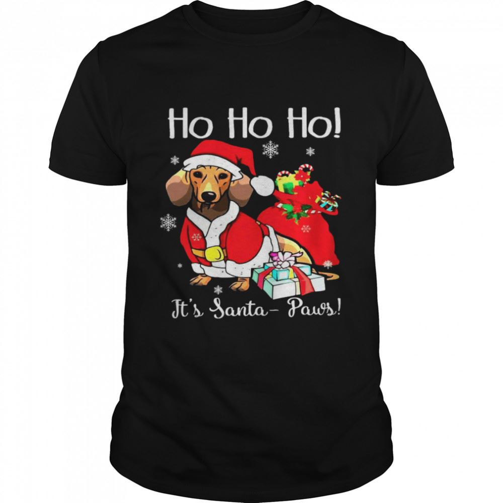 Gifts Ho Ho Ho Its Santa Paws Christmas Sweater Shirt 