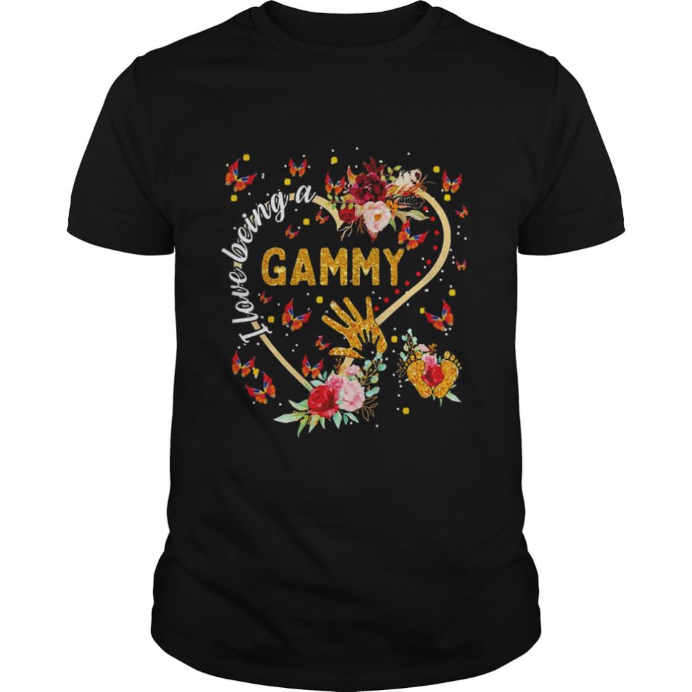 Great I Love Being A Gammy Shirt 