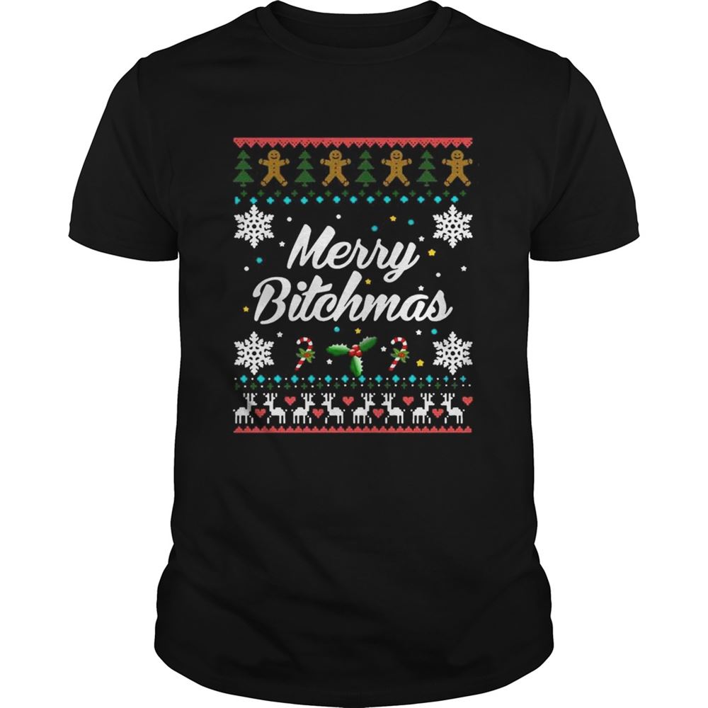 Happy Merry Bitchmas Christmas Shirt 