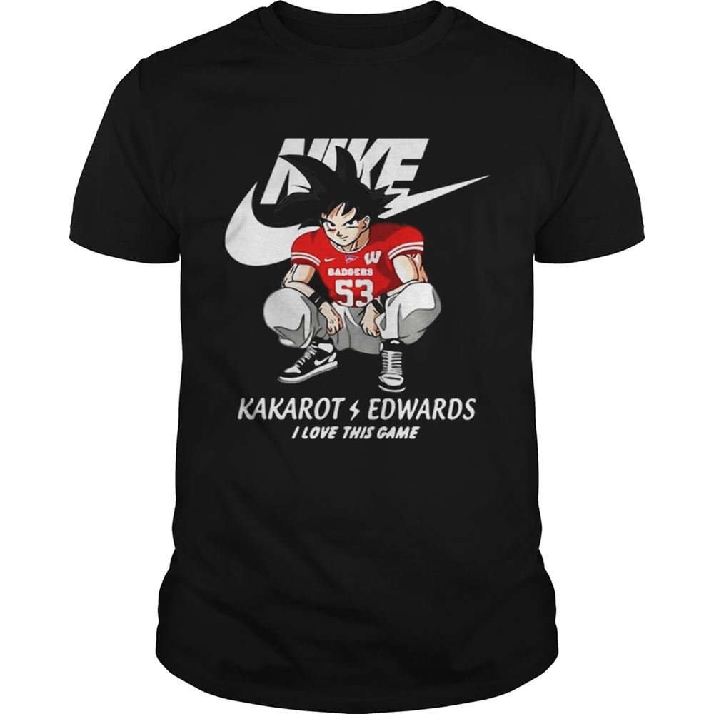 Awesome Nike Kakarot Edwards I Love This Game Wisconsin Badgers Shirt 