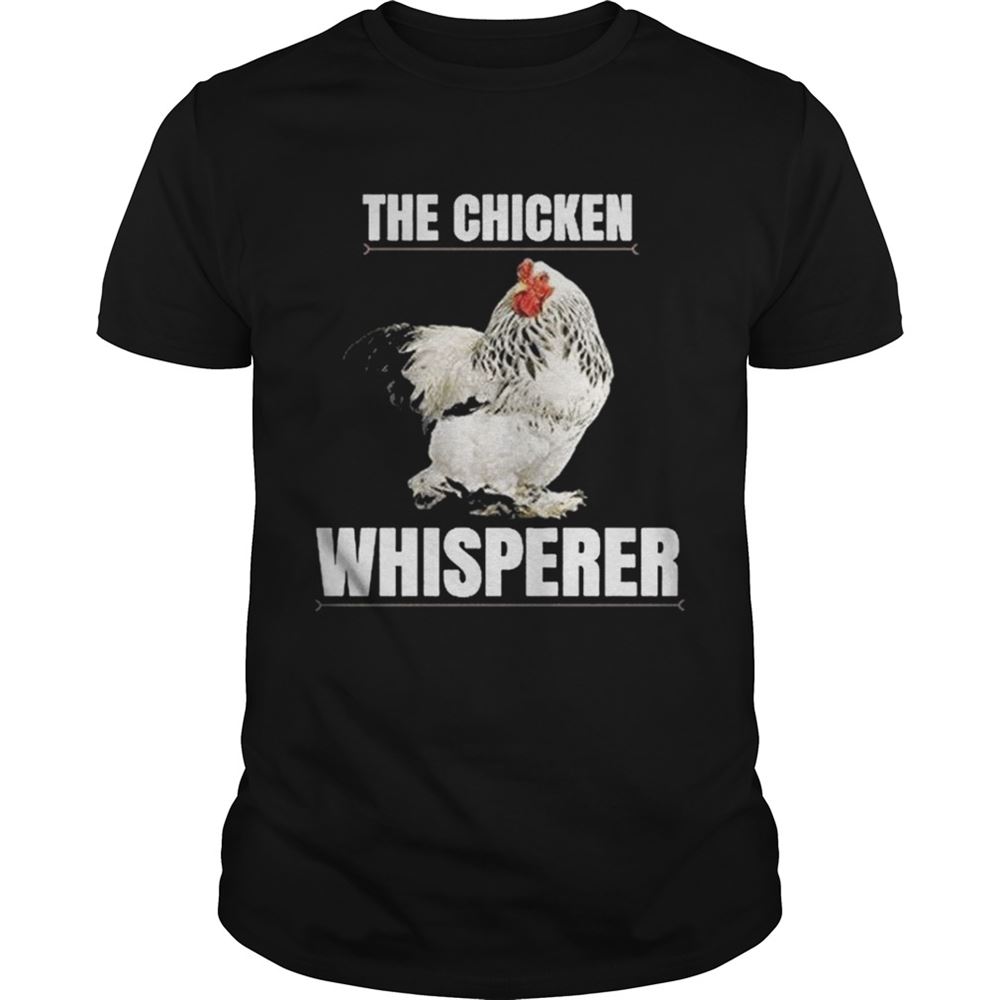 Great Official The Chicken Whisperer Funny Shirt 