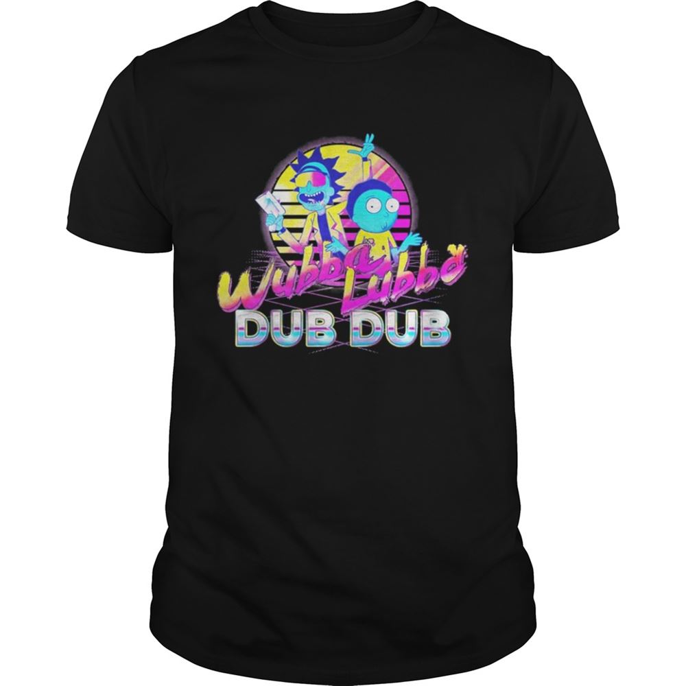 Amazing Rick And Morty Wubba Lubba Dub Dub Shirt 