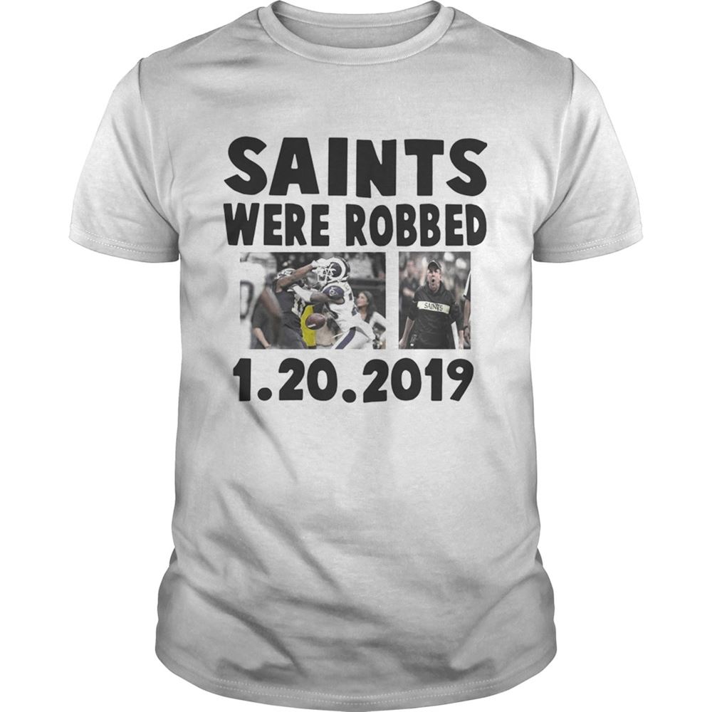 Special Saints Were Robbed 1 20 2019 Shirt 