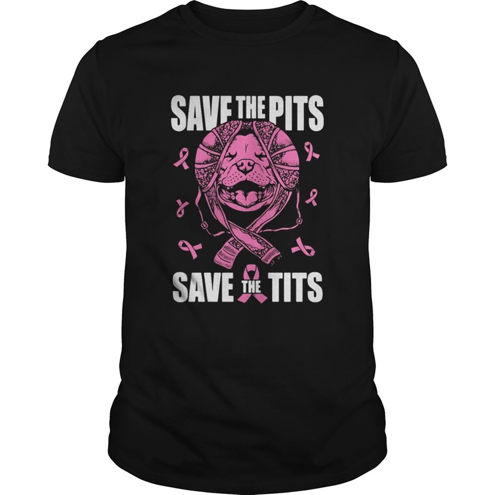 Best Save The Pits Save The Tits Breast Cancer Shirt 