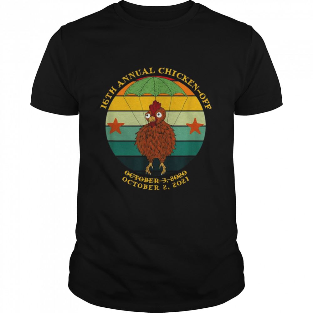 Special 16th Annual Chicken Off October 2 2021 Vintage Shirt 
