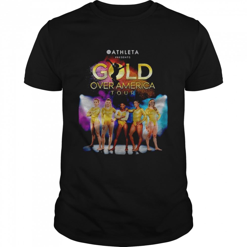 Awesome Athleta Presents Gold Over America Tour 2021 T-shirt 