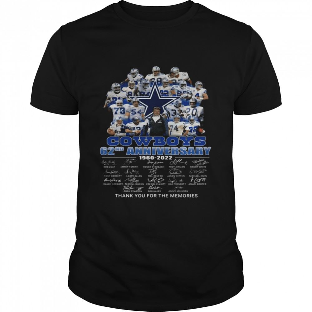 Special Dallas Cowboys 62nd Anniversary 1960-2022 Thank You For The Memories Signatures Shirt 