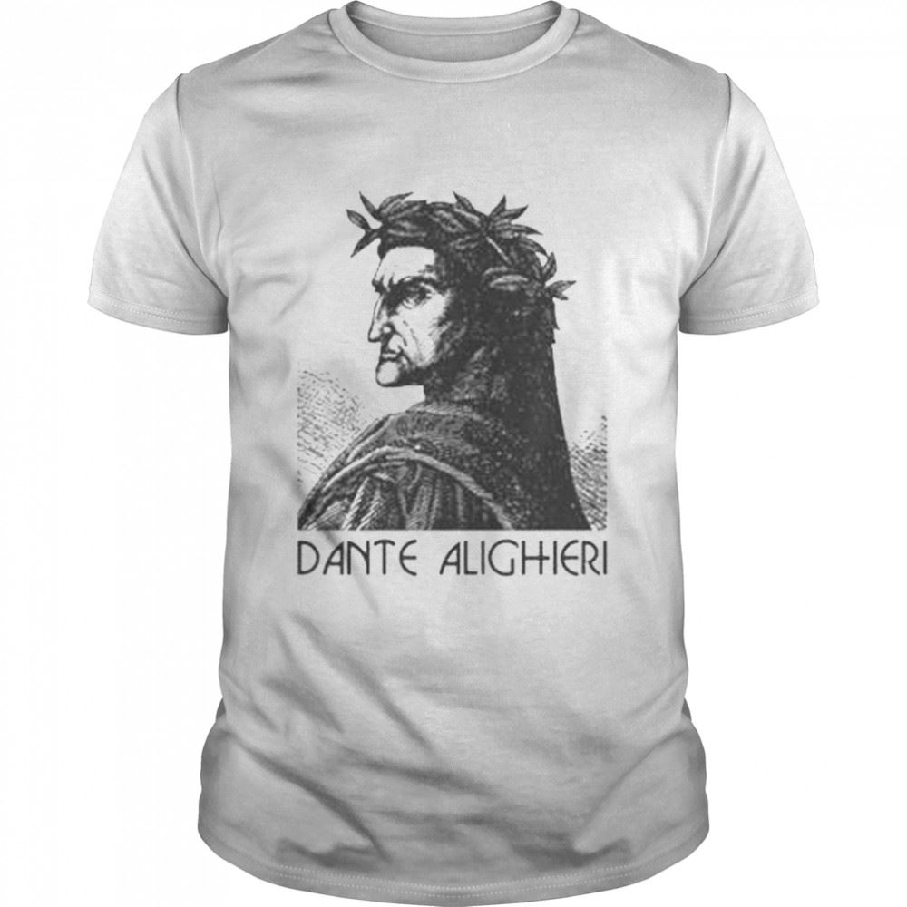 Best Dante Alighieri Shirt 