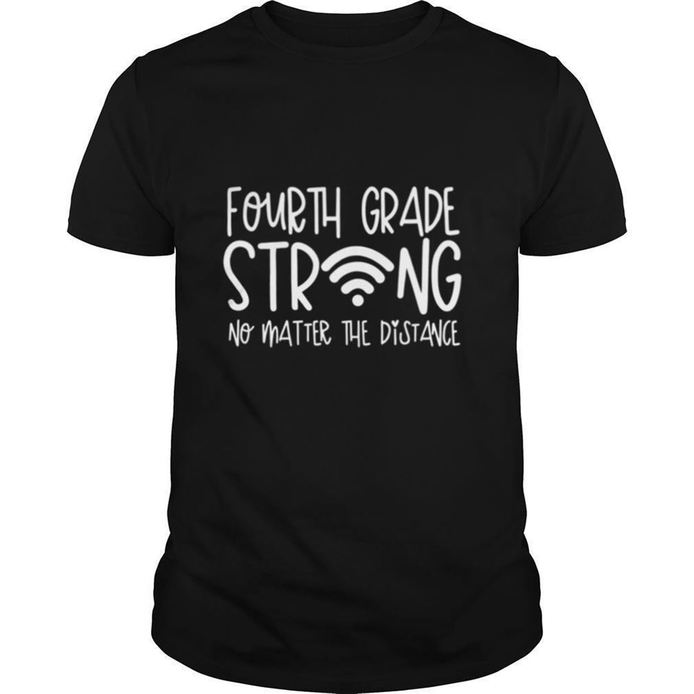 Special 4th Grade Strong Second Grade Teacher Distance Learning Shirt 